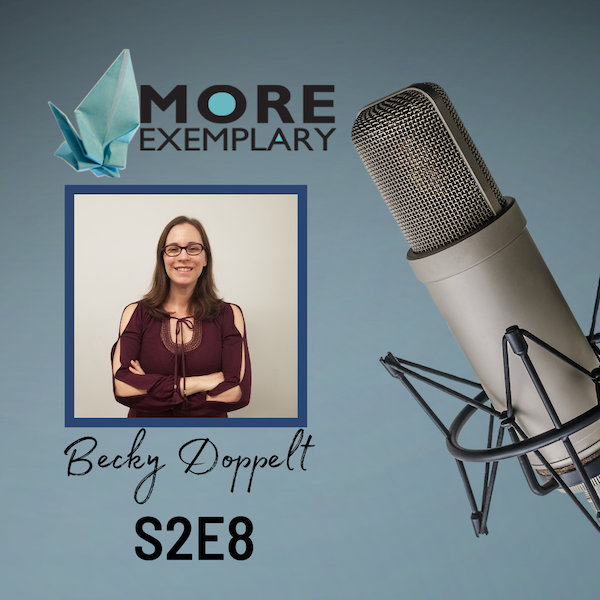 Becky Doppelt featured on More Exemplary Podcast